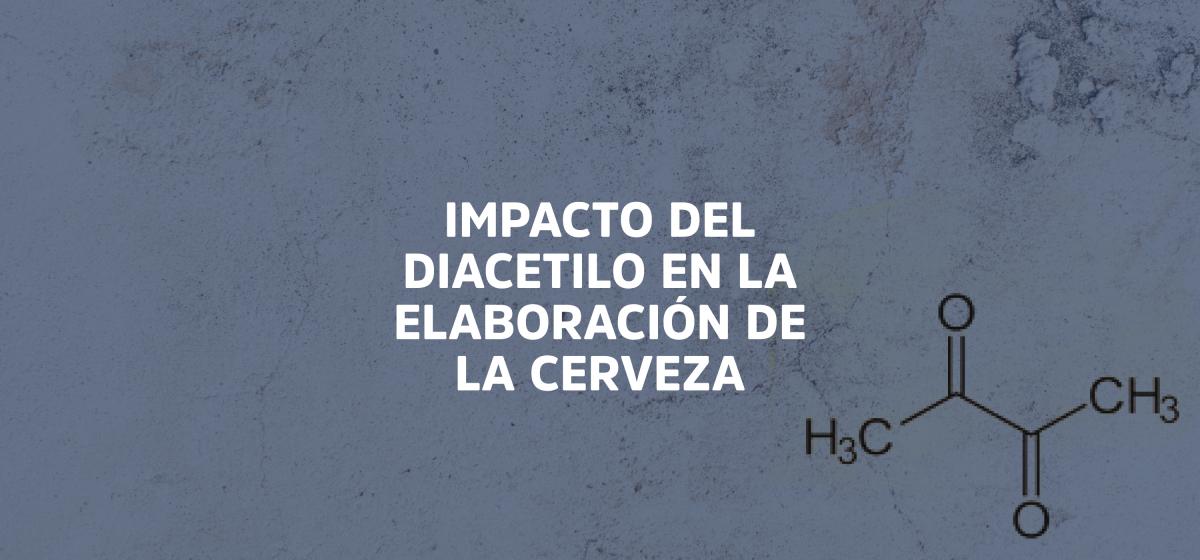 Impacto del diacetilo en la elaboración de la cerveza