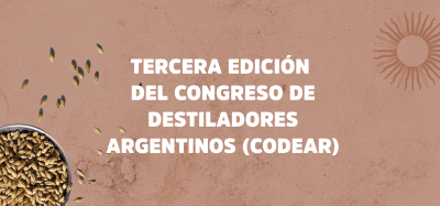  Dijimos presente en la tercera edición del Congreso de Destiladores Argentinos (CODEAR)